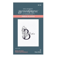 Spellbinders - Betterpress Floral B and Sentiment 